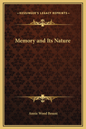 Memory and Its Nature