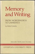 Memory and Writing from Wordsworth to Lawrence