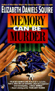 Memory Can Be Murder