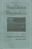 Memory Distortions and Their Prevention