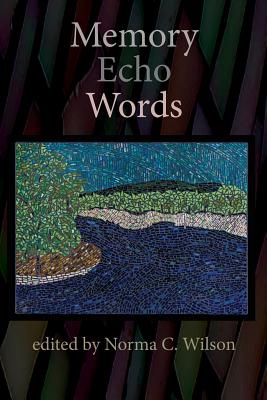 Memory Echo Words - Griffin, Larry D, and Soule, Brad, and Flannery, Maureen Tolman
