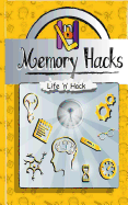 Memory Hacks: 15 Simple Practical Hacks to Improve Memory