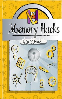 Memory Hacks: 15 Simple Practical Hacks to Improve Memory - Hack, Life 'n'