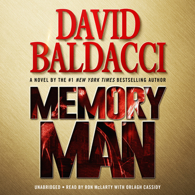 Memory Man - Baldacci, David, and McLarty, Ron (Read by), and Cassidy, Orlagh (Read by)