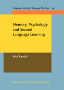 Memory, Psychology and Second Language Learning