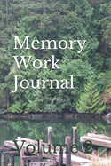 Memory Work Journal: Volume 2