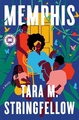 Memphis: A Novel - Stringfellow, Tara M.