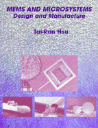 MEMS and Microsystems: Design and Manufacture