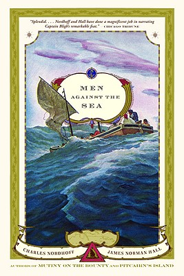 Men Against the Sea - Hall, James Norman, and Nordhoff, Charles