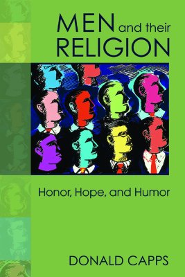 Men and Their Religion - Capps, Donald, Dr.