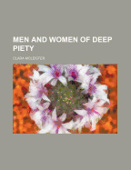 Men and Women of Deep Piety