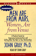 Men Are from Mars, Women Are from Venus - Gray, John, Ph.D. (Read by)