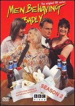 Men Behaving Badly: Series 02