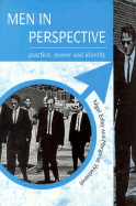 Men in Perspective: Practice, Power, and Identity - Wetherell, Margaret, and Edley, Christopher, Professor, and Edley, Nigel, Dr.
