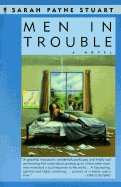 Men in Trouble - Stuart, Sarah Payne