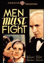 Men Must Fight