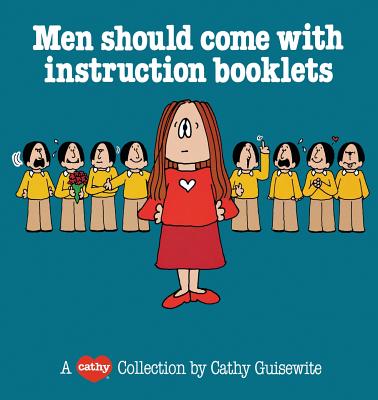 Men Should Come with Instructi - Guisewite, Cathy