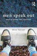 Men Speak Out: Views on Gender, Sex, and Power