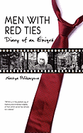 Men with Red Ties: Diary of an Emigre