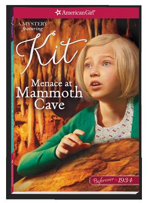 Menace at Mammoth Cave: A Kit Mystery - Casanova, Mary