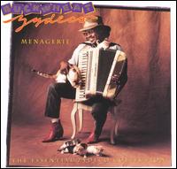Menagerie: The Essential Zydeco Collection - Buckwheat Zydeco