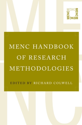 MENC Handbook of Research Methodologies - Colwell, Richard