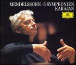 Mendelssohn: 5 Symphonien - Edith Mathis (soprano); Liselotte Rebmann (soprano); Werner Hollweg (tenor)