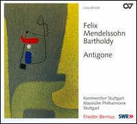 Mendelssohn: Antigone - Angela Winkler (vocals); Joachim Kuntzsch (vocals); Julia Nachtmann (vocals); Manfred Bittner (bass);...