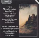 Mendelssohn-Bartholdy: Concerto in E major for Two Pianos; Concerto in A flat major for Two Pianos