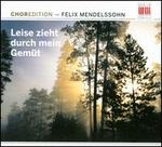 Mendelssohn: Leise Zieht durch mein Gemut