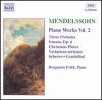 Mendelssohn: Piano Works, Vol. 2