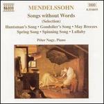 Mendelssohn: Songs without Words (selections)