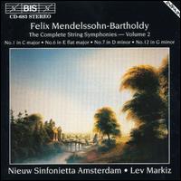 Mendelssohn: String Symphonies 1, 6, 7, 12 - Nieuw Sinfonietta Amsterdam; Lev Markiz (conductor)