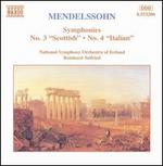 Mendelssohn: Symphonies No. 3 "Scottish" & No. 4 "Italian"