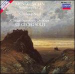 Mendelssohn: Symphony No. 3 'Scottish'; Symphony No. 4 'Italian' - Chicago Symphony Orchestra; Georg Solti (conductor)