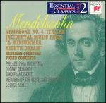 Mendelssohn: Symphony No. 4; Hebrides Overture