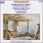 Mendelssohn: Symphony No. 4 "Italian"; A Midsummer Night's Dream