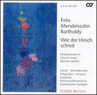 Mendelssohn: Wie der Hirsch schreit - Adolph Seidel (bass); Christoph Prgardien (tenor); Gotthold Schwarz (bass); Helene Schneiderman (alto);...