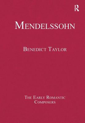 Mendelssohn - Taylor, Benedict