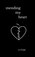 Mending My Heart