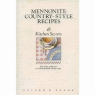 Mennonite Country-Style Recipes & Kitchen Secrets