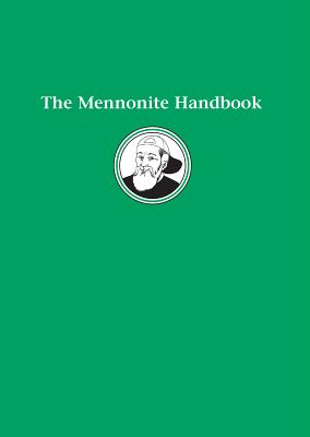 Mennonite Handbook - Editors, Herald Press