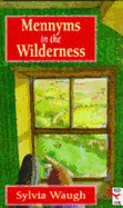 Mennyms in the Wilderness