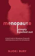 Menopause Simply Spelled Out
