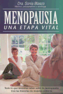 Menopausia. Una Etapa Vital