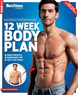 Men's Fitness 12 Week Body Plan - Mitchell, Nick (Editor), and Warner, Joe (Editor), and Mens Fitness (Editor)