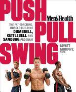 Men's Health Push, Pull, Swing