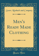 Men's Ready Made Clothing (Classic Reprint)