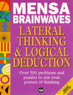 Mensa Brainwaves: Lateral Thinking and Logical Deduction