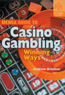 Mensa Guide to Casino Gambling: Winning Ways